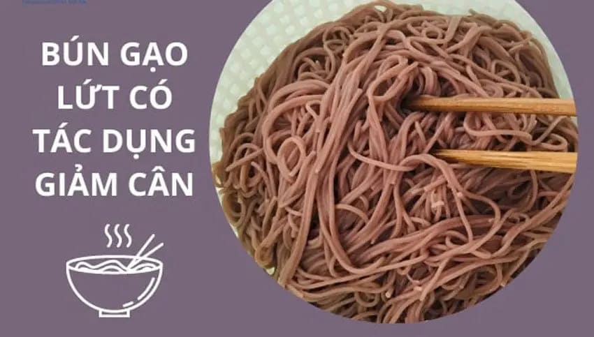 bún gạo lứt huyết rồng có giảm cân không