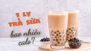 1 cốc trà sữa bao nhiêu calo