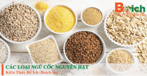 Các loại ngũ cốc nguyên hạt