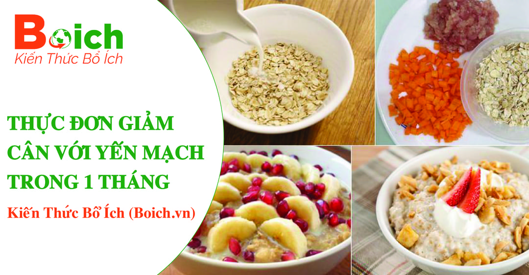 thực đơn giảm cân với yến mạch trong 1 tháng - boich.vn